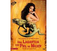 Una Lagartija con Piel de Mujer