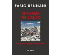Una lama nel bianco: Una nuova indagine per Innocenti [Paperback] [Mar 21, 2024]