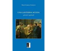 Una lanterna accesa. Aforismi vagabondi