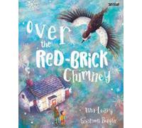 Una Leavy Over the Red-Brick Chimney (Copertina rigida)