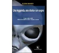 Una leggenda, una storia e un sogno