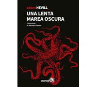 Una lenta marea oscura