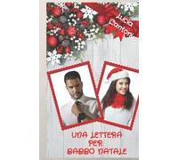 Una lettera per Babbo Natale: Una novella