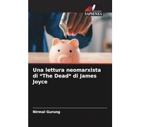 Una lettura neomarxista di *The Dead* di James Joyce