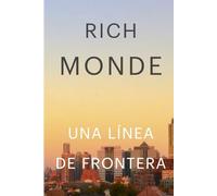Una Línea de Frontera: Edición completa, Volúmenes I y II