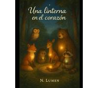 Una linterna en el corazón: Superar el miedo a la oscuridad