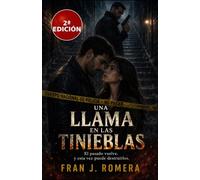 UNA LLAMA EN LAS TINIEBLAS