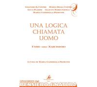 Una logica chiamata uomo, uomo versus narcisismo