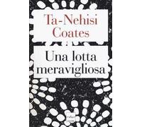Una lotta meravigliosa