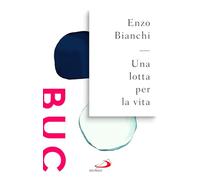 Una lotta per la vita