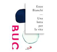 Una lotta per la vita