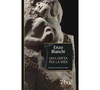 Una lotta per la vita