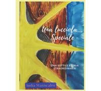 Una lucciola speciale: una sottile storia straordinaria