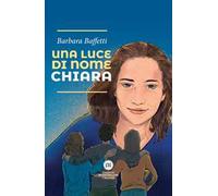 Una luce di nome Chiara