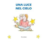 Una luce nel cielo