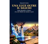 Una luce oltre il silicio: Fiaba filosofica e mistica di una «AI ribelle con mente e cuore»