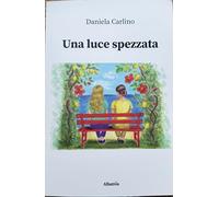 Una luce spezzata