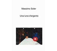 Una luna d'argento