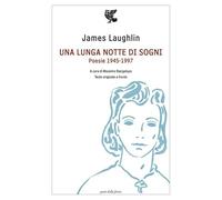 Una lunga notte di sogni. Poesie 1945-1997. Testo inglese a fronte