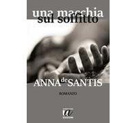 Una macchia sul soffitto