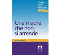 Una madre che non si arrende