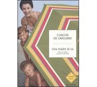 Una madre lo sa. Tutte le ombre dell'amore perfetto