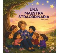 Una maestra straordinaria