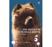 Una magia più forte della morte