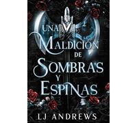 Una maldición de sombras y espinas