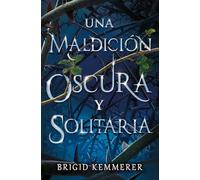 Una maldición oscura y solitaria