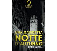 Una maledetta notte d'autunno - Il monaco indaga