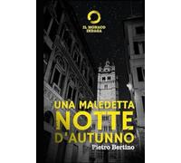 Una maledetta notte d'autunno - Il monaco indaga: Il monaco indaga