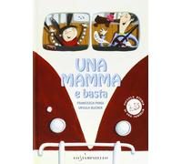 Una mamma e basta