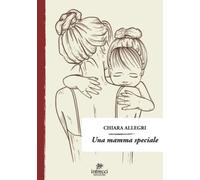Una mamma speciale