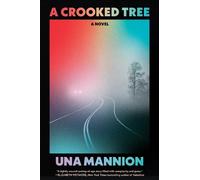 Una Mannion A Crooked Tree (Tascabile)