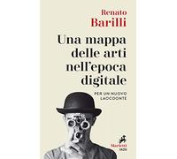 Una mappa delle arti nell’epoca digitale. Per un nuovo Laocoonte