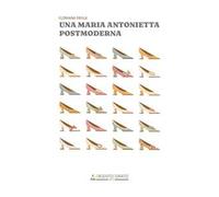 Una Maria Antonietta postmoderna