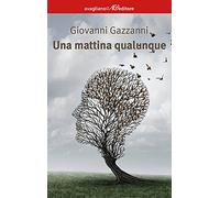 Una mattina qualunque