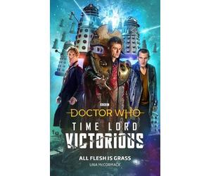 Una McCormack Doctor Who: All Flesh is Grass (Copertina rigida)