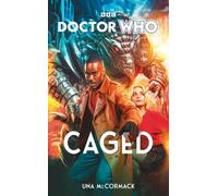 Una McCormack Doctor Who: Caged (Copertina rigida)