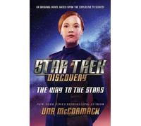 Una McCormack Star Trek: Discovery: The Way to the Stars (Tascabile)