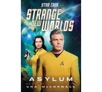Una McCormack Star Trek: Strange New Worlds: Asylum (Copertina rigida)