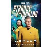 Una McCormack Star Trek: Strange New Worlds: Asylum (Tascabile)