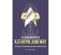 Una McCormack The Autobiography of Kathryn Janeway (Tascabile)