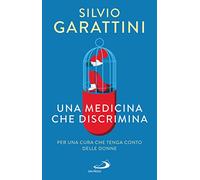 Una medicina che penalizza le donne. Le prove di una scomoda verità e alcune proposte di soluzione