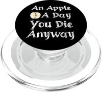 Una mela al giorno in cui muori comunque design sarcastico PopSockets PopGrip per MagSafe