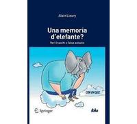 Una memoria d'elefante? Veri trucchi e false astuzie
