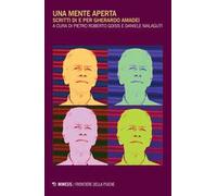 Una mente aperta. Scritti di e per Gherardo Amadei