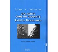 Una mente come un diamante. Scritti su Thomas More