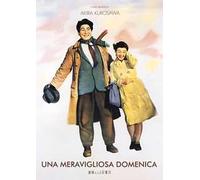 Meravigliosa Domenica (Una) (Restaurato In Hd) (Regione 2 PAL) - Akira Kurosawa